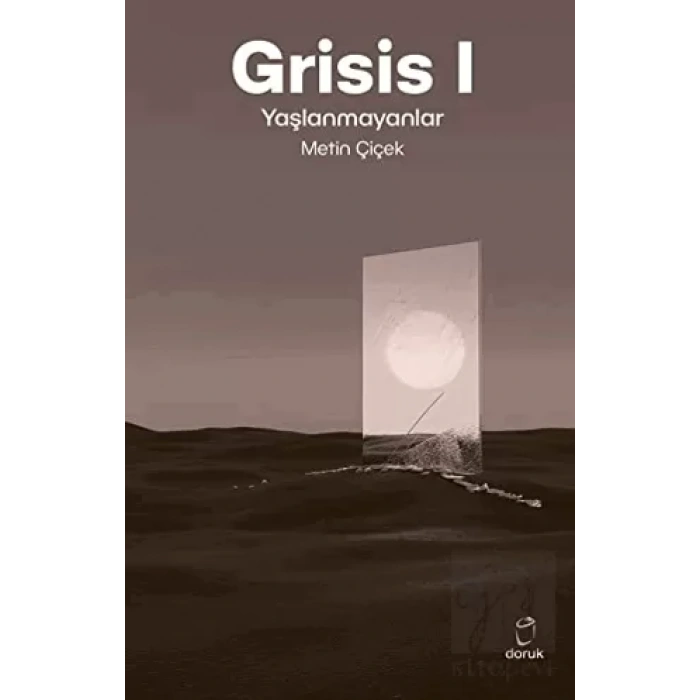 Grisis 1 - Yaşlanmayanlar