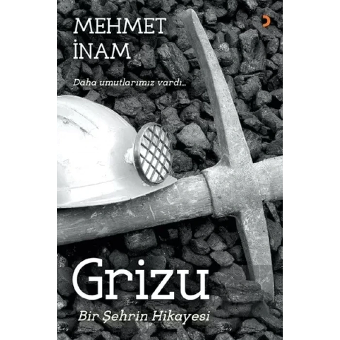 Grizu Bir Şehrin Hikayesi