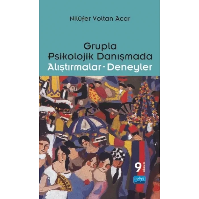 Grupla Psikolojik Danışmada Alıştırmalar-Deneyler