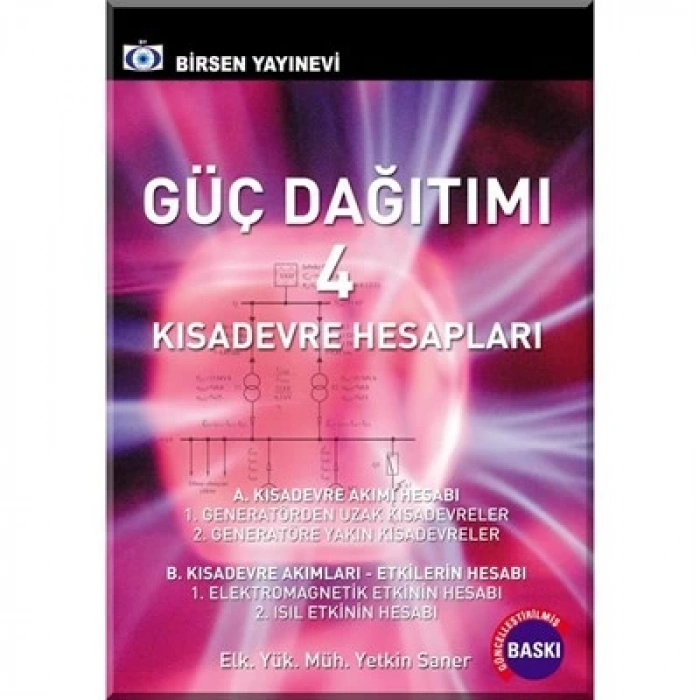 Güç Dağıtımı (Enerji Dağıtımı) 4 Kısa Devre Hesapları / Elk. Yük. Müh. Yetkin Saner