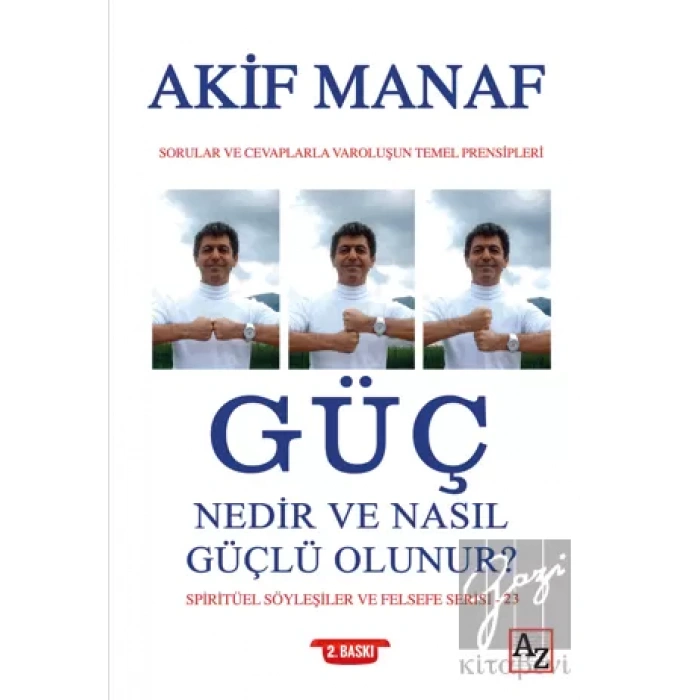 Güç Nedir ve Nasıl Güçlü Olunur?