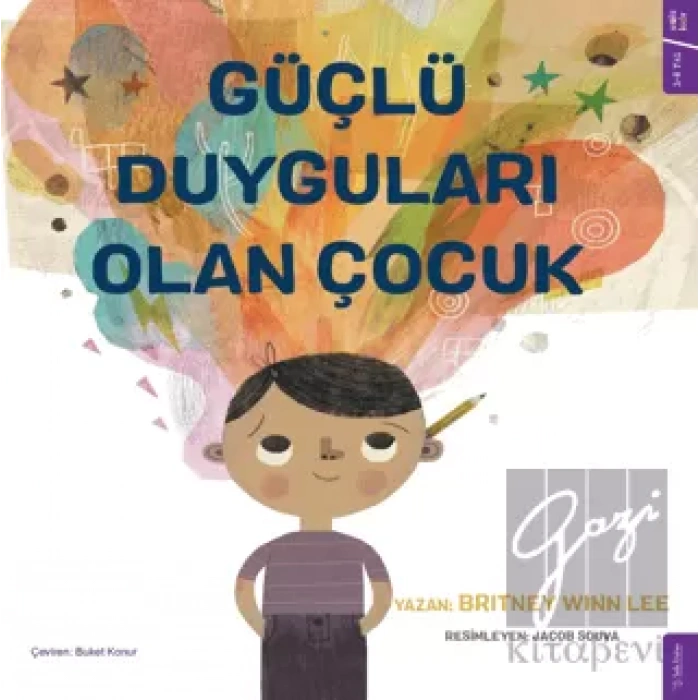 Güçlü Duyguları Olan Çocuk