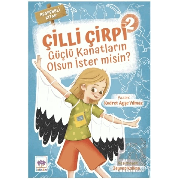 Güçlü Kanatların Olsun İster Misin? - Çilli Çirpi 2