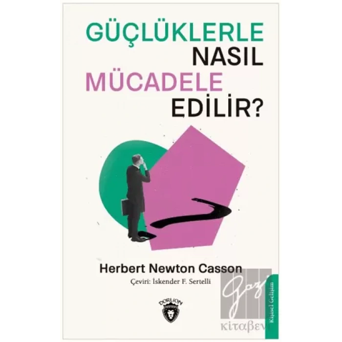 Güçlüklerle Nasıl Mücadele Edilir?