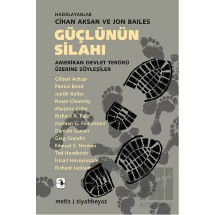 Güçlünün Silahı: Amerikan Devlet Terörü Üzerine Söyleşiler
