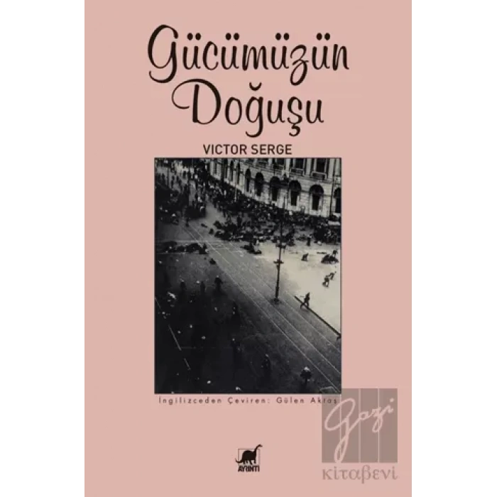 Gücümüzün Doğuşu