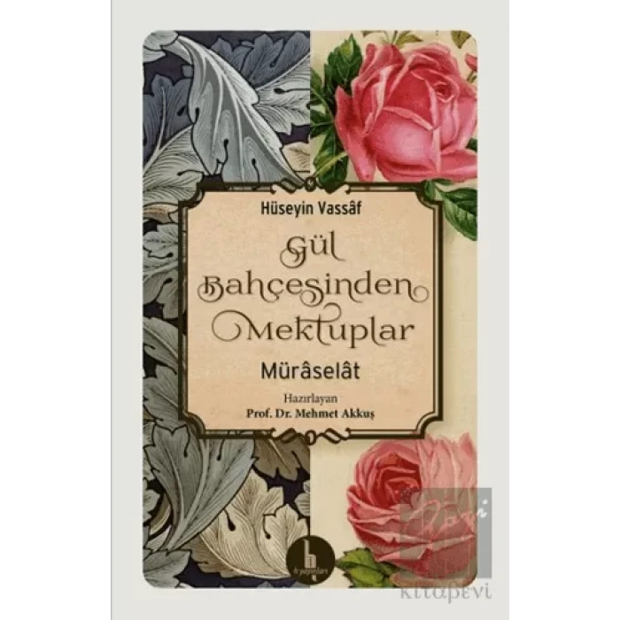 Gül Bahçesinden Mektuplar