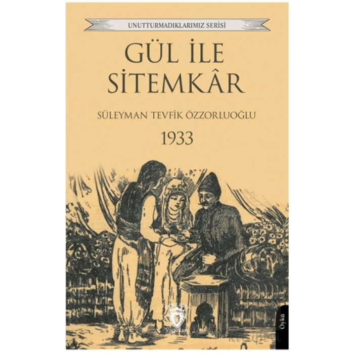 Gül ile Sitemkar 1933