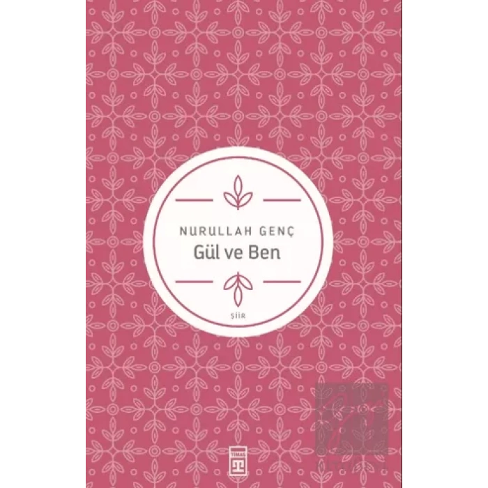 Gül ve Ben