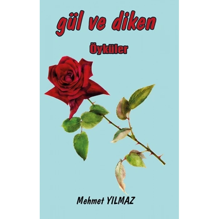 Gül ve Diken