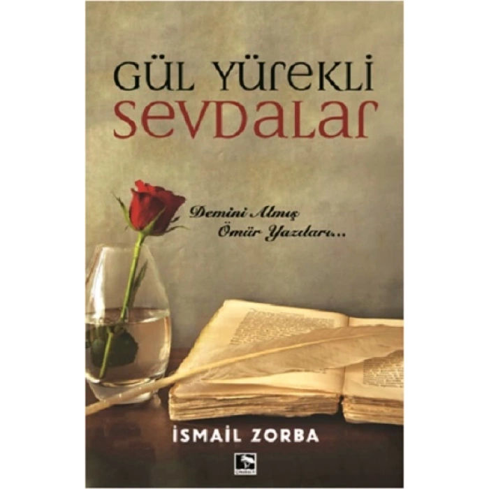 Gül Yürekli Sevdalar