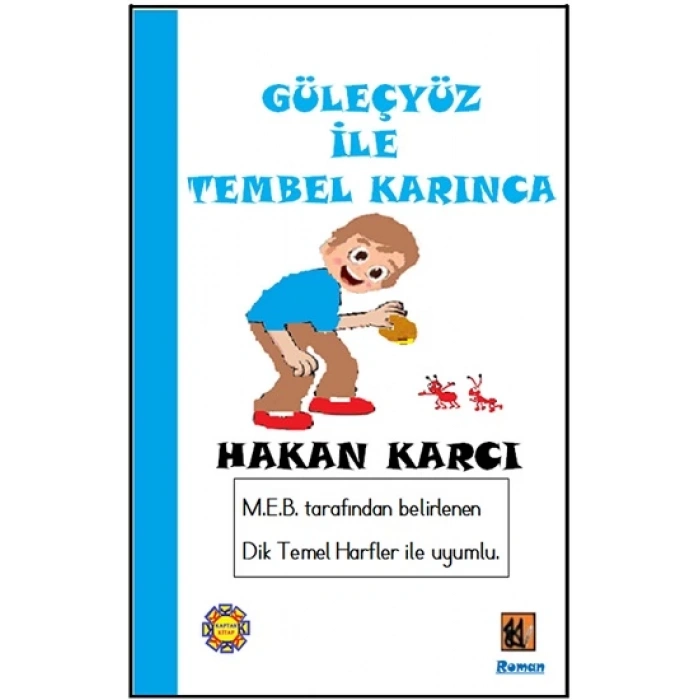 Güleçyüz İle Tembel Karınca