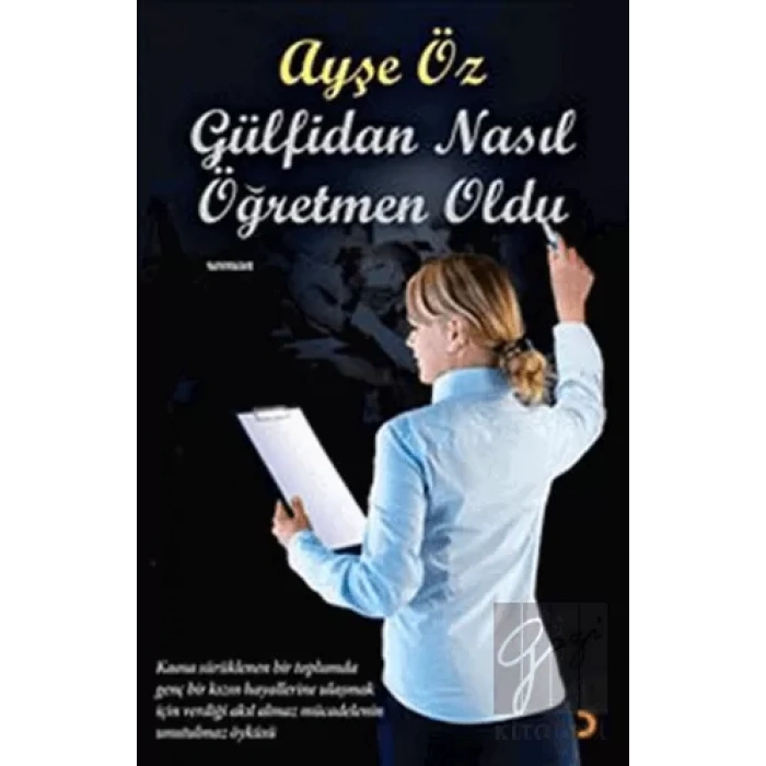 Gülfidan Nasıl Öğretmen Oldu