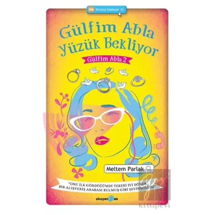 Gülfim Abla Yüzük Bekliyor