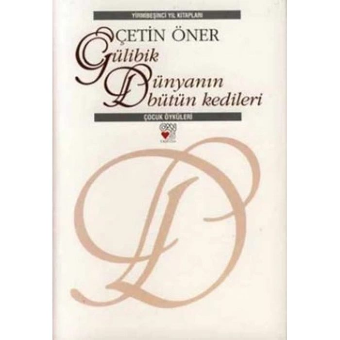 Gülibik Dünyanın Bütün Kedileri