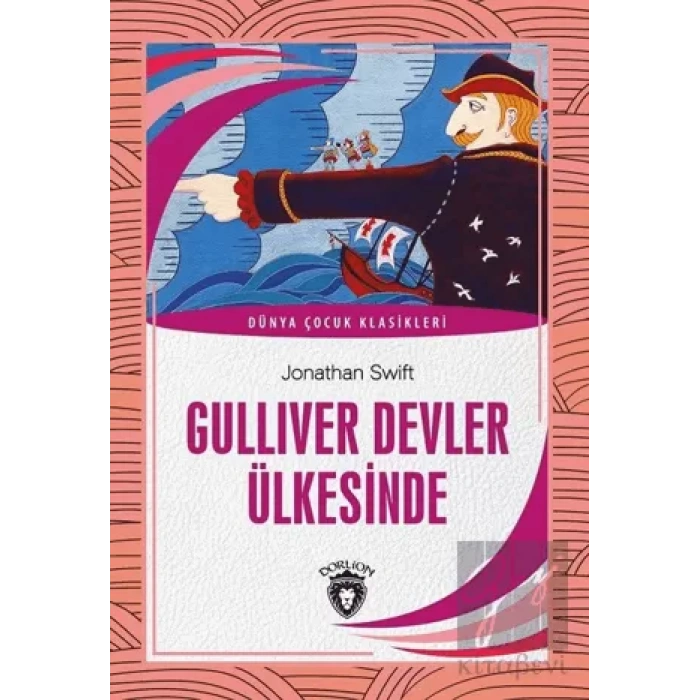 Gulliver Devler Ülkesinde - Dünya Çocuk Klasikleri