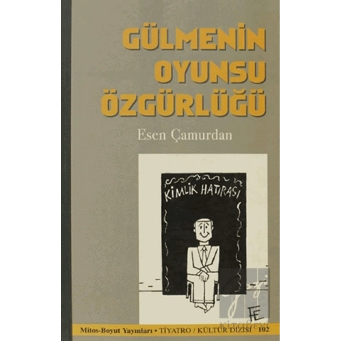 Gülmenin Oyunsu Özgürlüğü