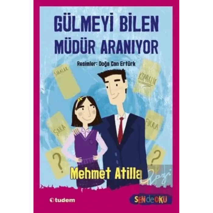 Gülmeyi Bilen Müdür Aranıyor