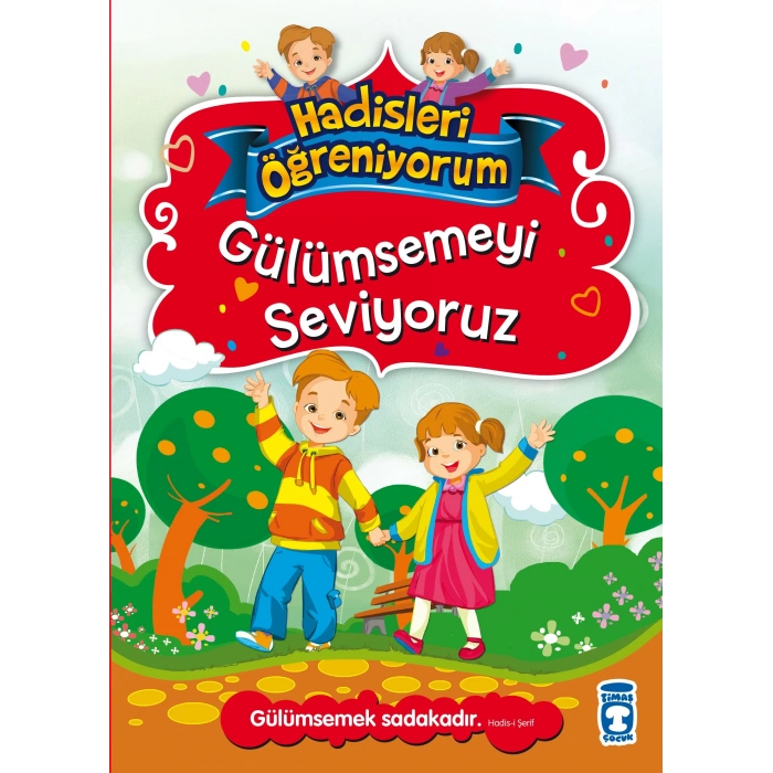 Gülümsemeyi Seviyoruz - Hadisleri Öğreniyorum