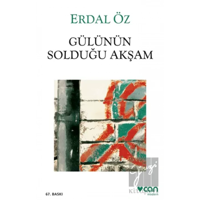 Gülünün Solduğu Akşam