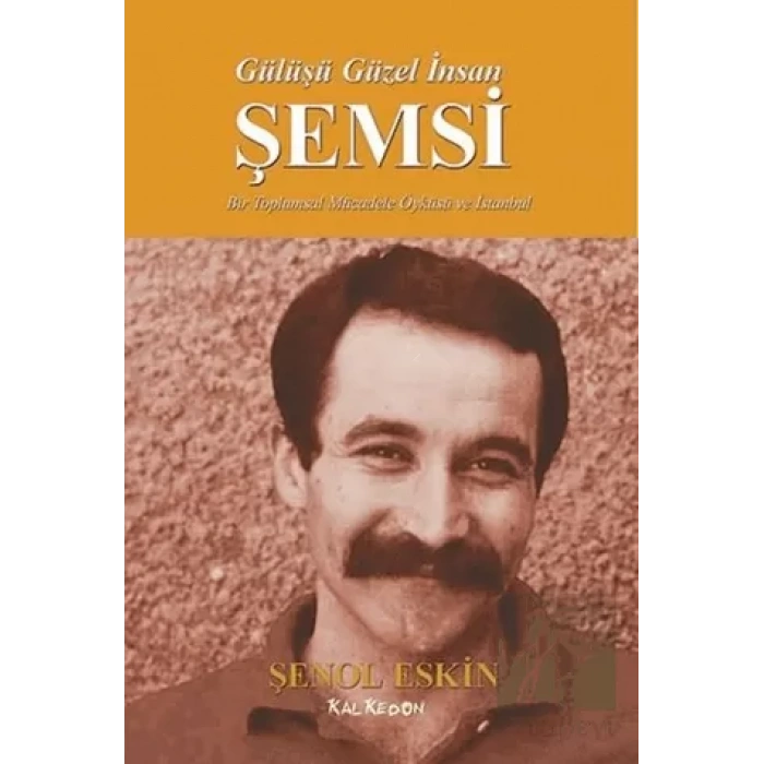 Gülüşü Güzel İnsan Şemsi