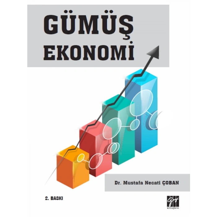 Gümüş Ekonomi - Dr. Mustafa Necati Çoban