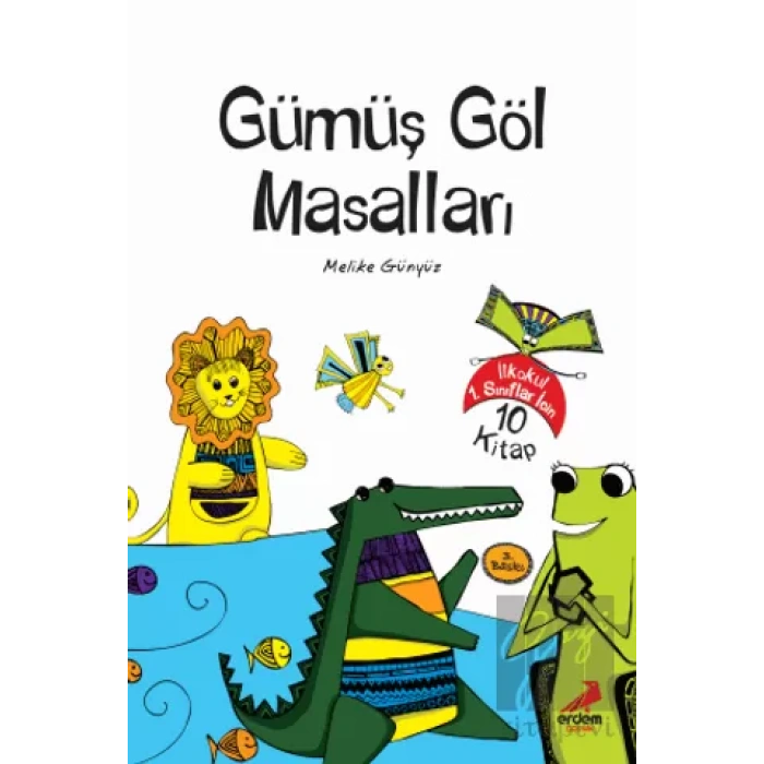 Gümüş Göl Masalları Dizisi 10 kitap