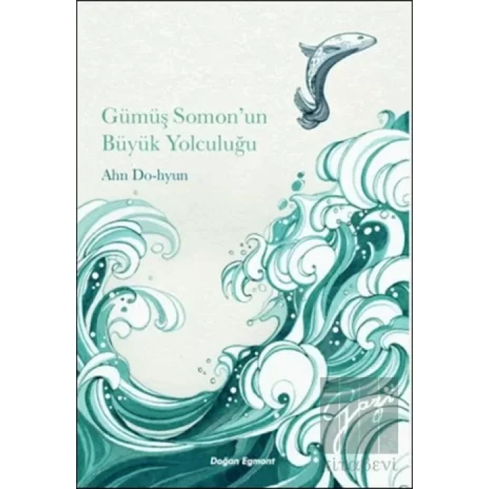 Gümüş Somon’un Büyük Yolculuğu