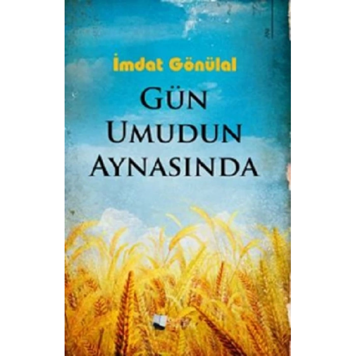 Gün Umudun Aynasında