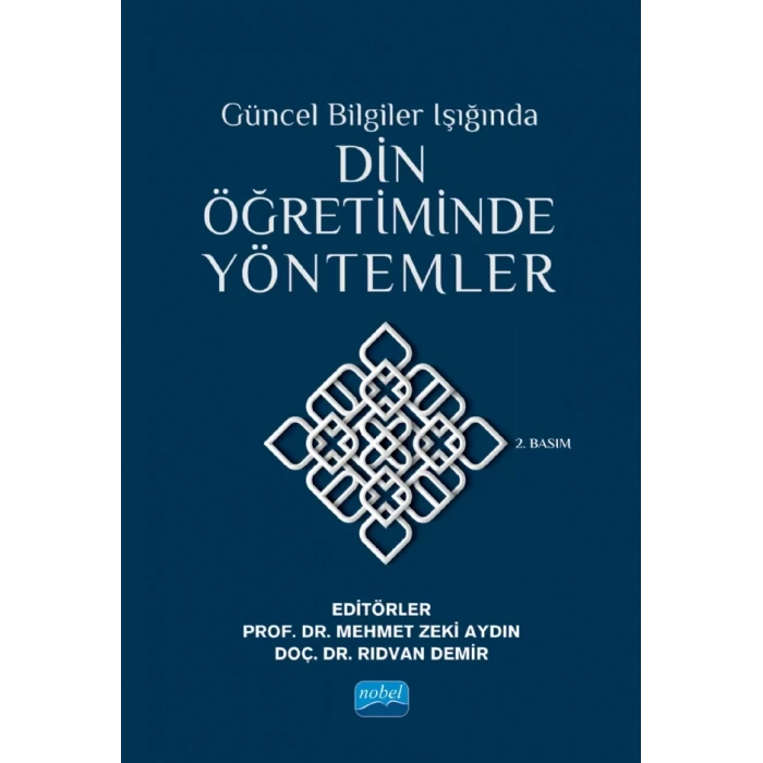 Güncel Bilgiler Işığında DİN ÖĞRETİMİNDE YÖNTEMLER