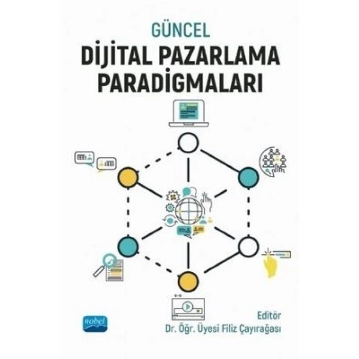 Güncel Dijital Pazarlama Paradigmaları