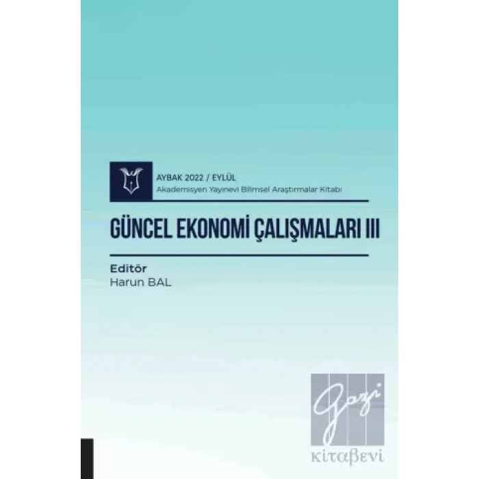 Güncel Ekonomi Çalışmaları III - Aybak 2022 Eylül
