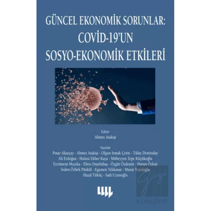 Güncel Ekonomik Sorunlar 5: Covid 19un Sosyo Ekonomik Etkileri