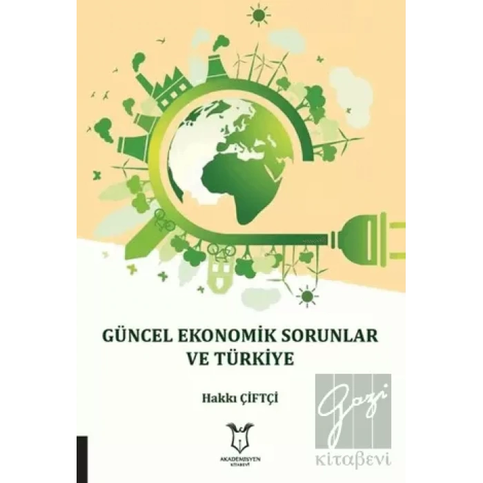 Güncel Ekonomik Sorunlar ve Türkiye