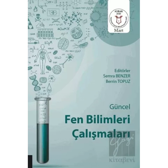 Güncel Fen Bilimleri Çalışmaları (AYBAK 2020 Mart)
