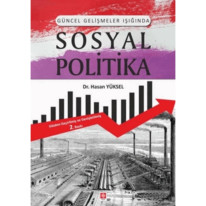 Güncel Gelişmeler Işığında Sosyal Politika