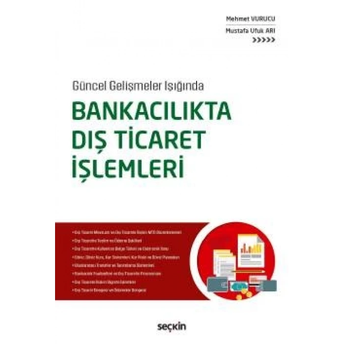 Güncel Gelişmeler IşığındaBankacılıkta Dış Ticaret İşlemleri