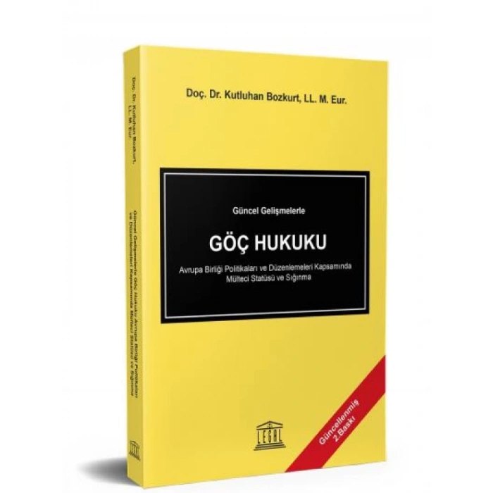 Güncel Gelişmelerle Göç Hukuku