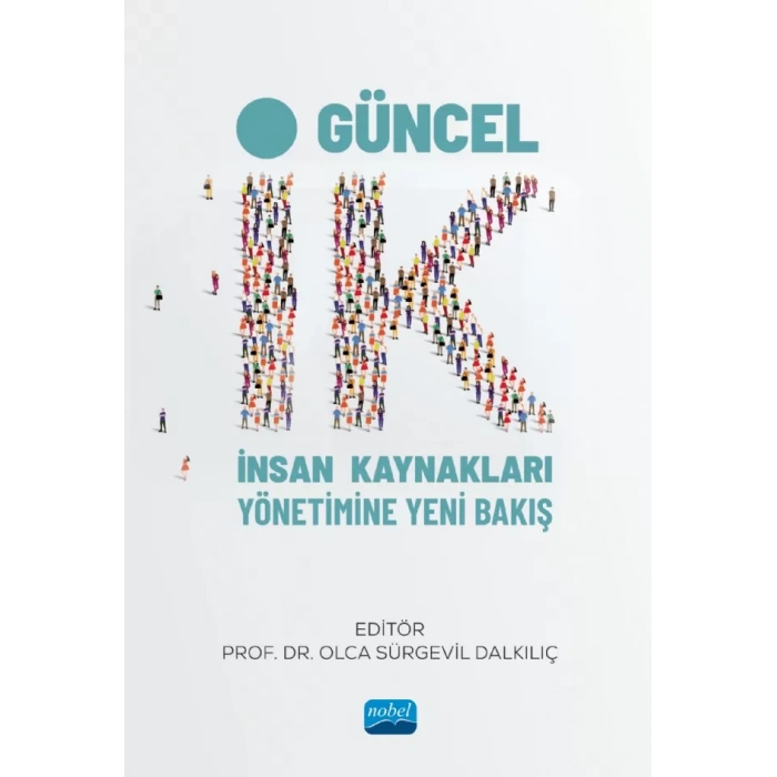 GÜNCEL İK - İnsan Kaynakları Yönetimine Yeni Bakış