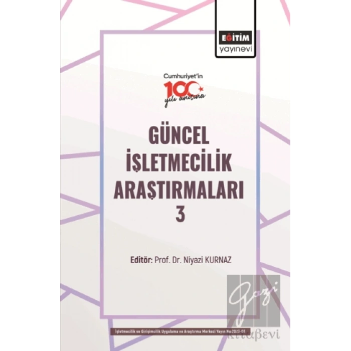 Güncel İşletmecilik Araştırmaları 3