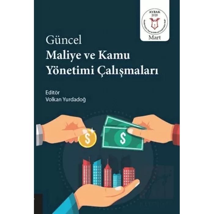 Güncel Maliye ve Kamu Yönetimi Çalışmaları