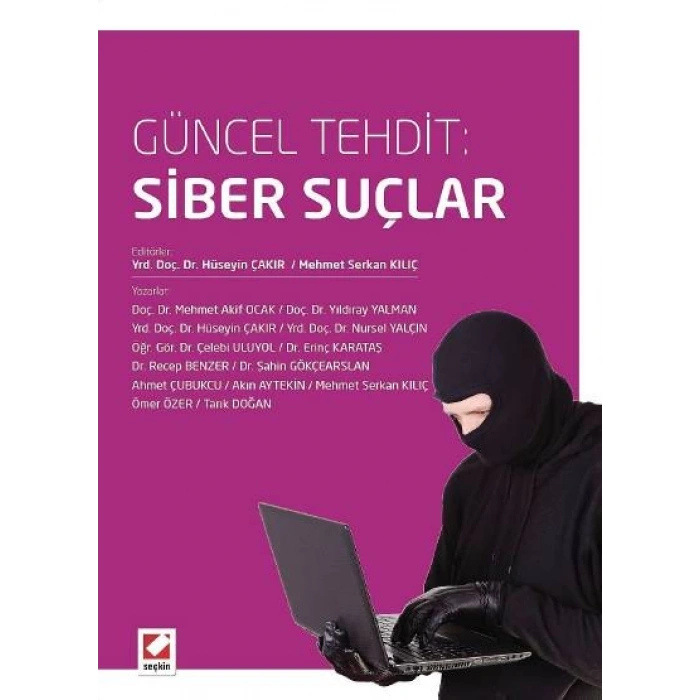 Güncel Tehdit: Siber Suçlar