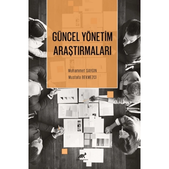 Güncel Yönetim Araştırmaları