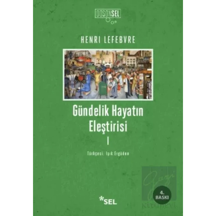 Gündelik Hayatın Eleştirisi 1