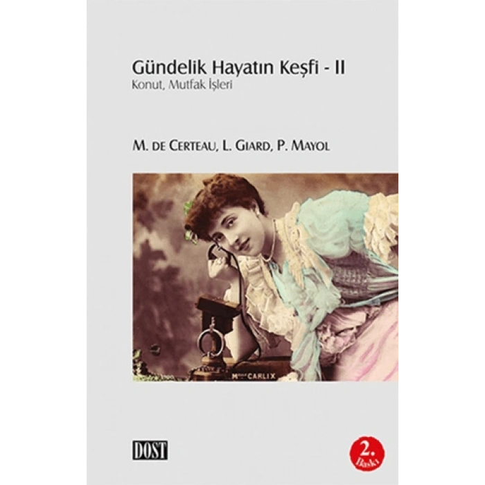 Gündelik Hayatın Keşfi- 2