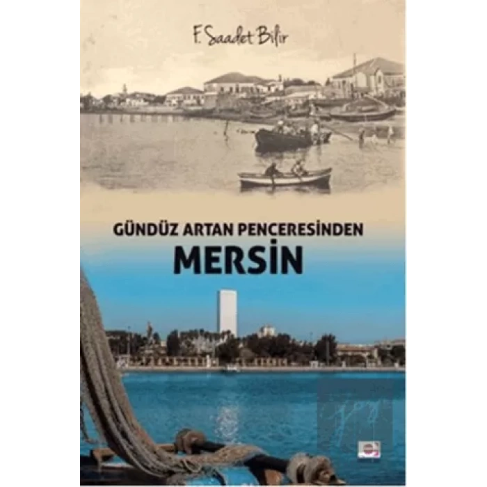 Mersin: Gündüz Artan Penceresinden