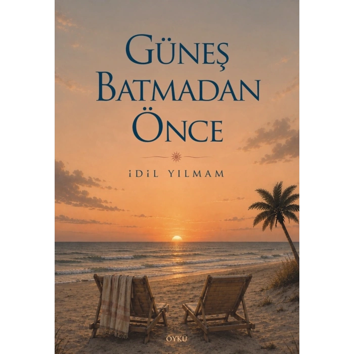 Güneş Batmadan Önce