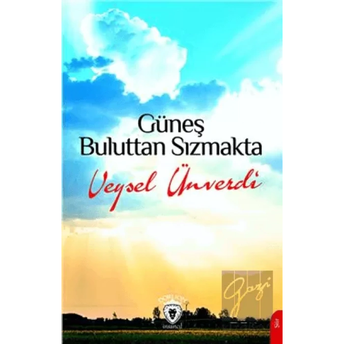 Güneş Buluttan Sızmakta