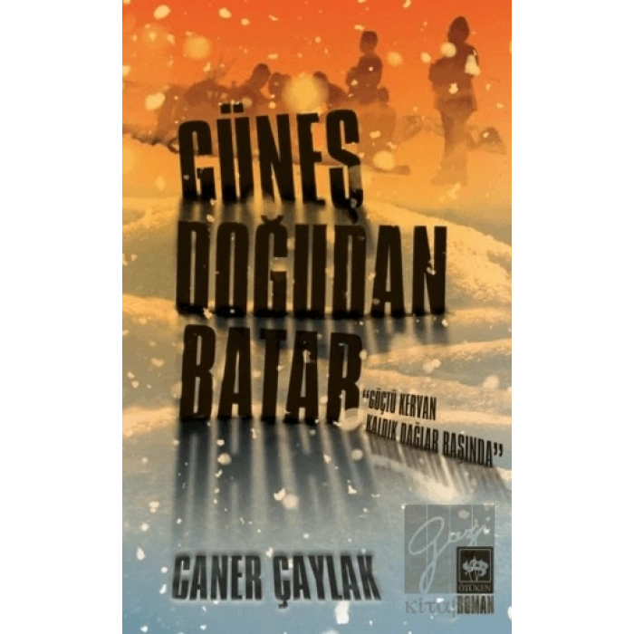 Güneş Doğudan Batar