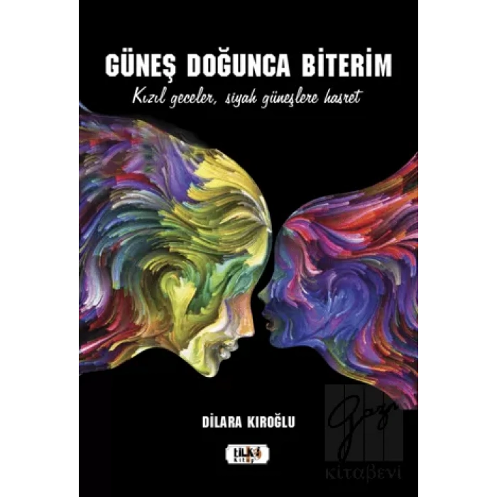 Güneş Doğunca Biterim